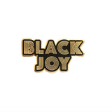 Black Joy Pin by Pineapple Sundays